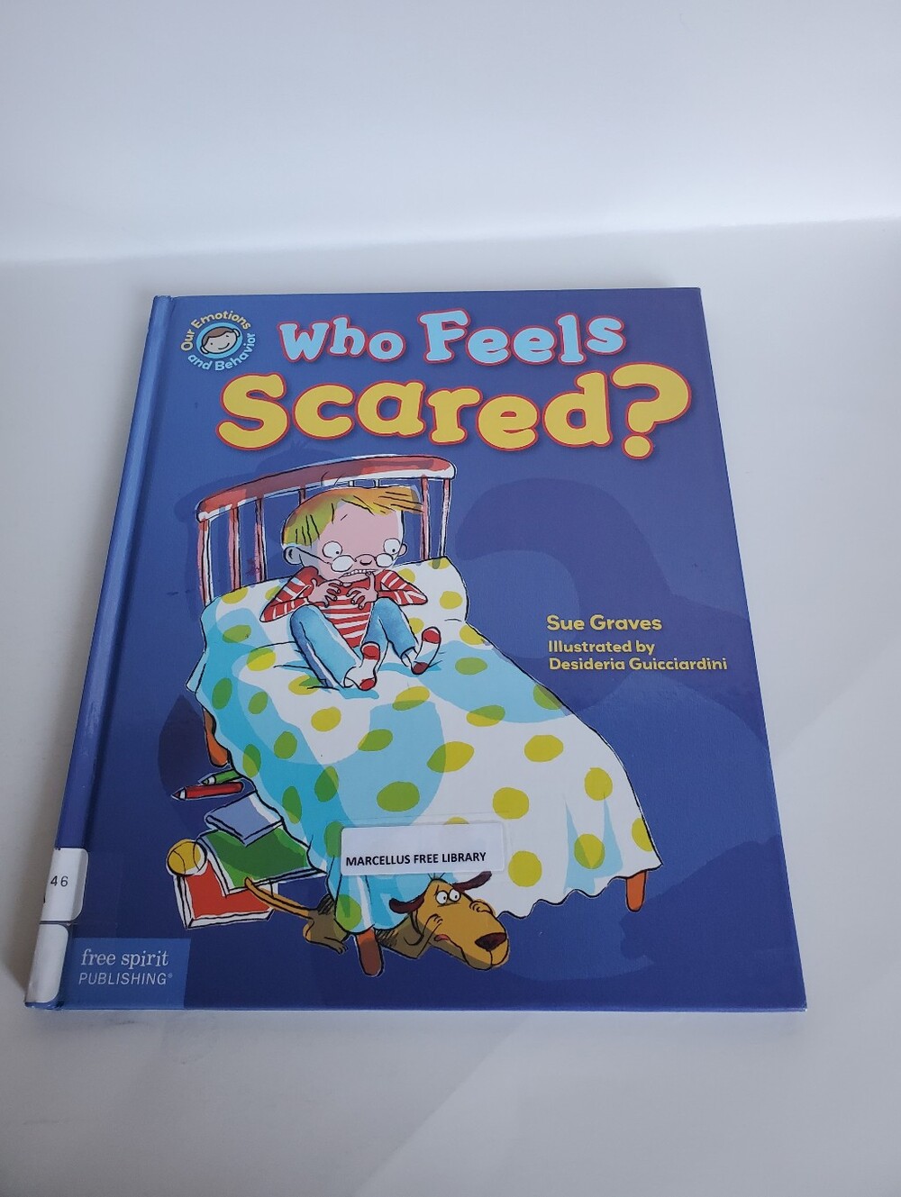 Who Feels Scared? - Kids Book by Sue Graves Hardcover Preowned